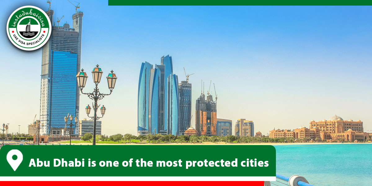 abu dhabi is one of the most protected cities from instadubaivisa