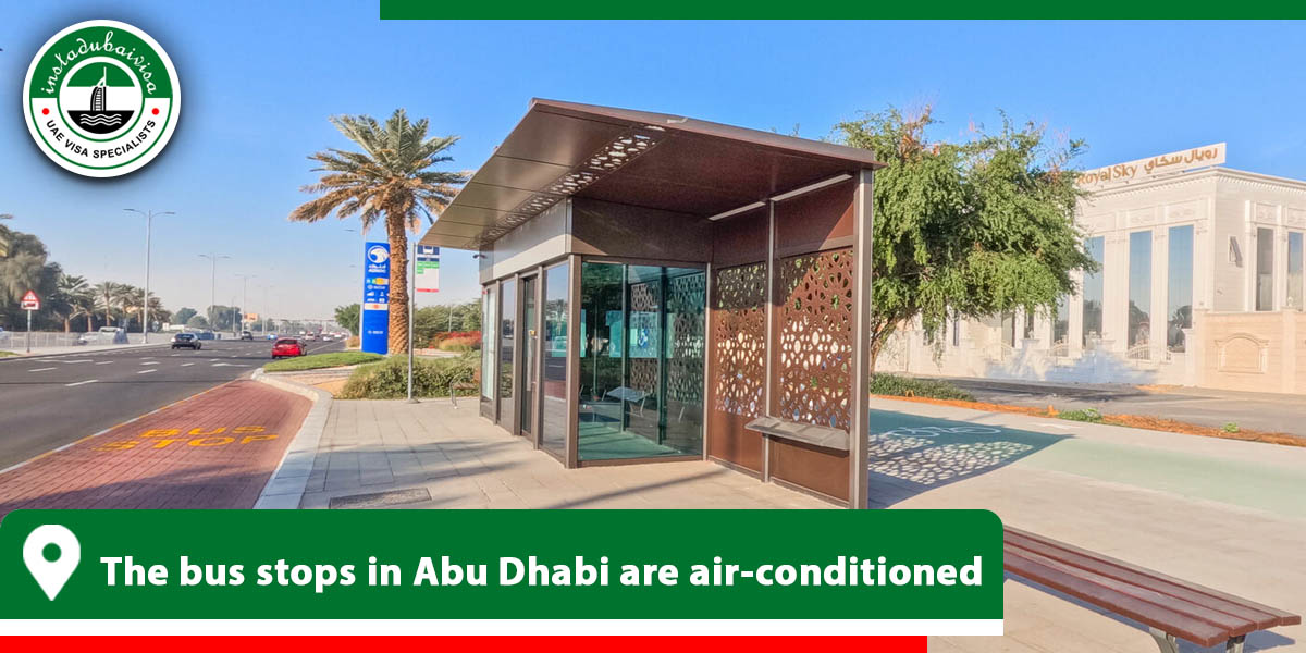 the bus stops in abu dhabi are air conditioned from instadubaivisa