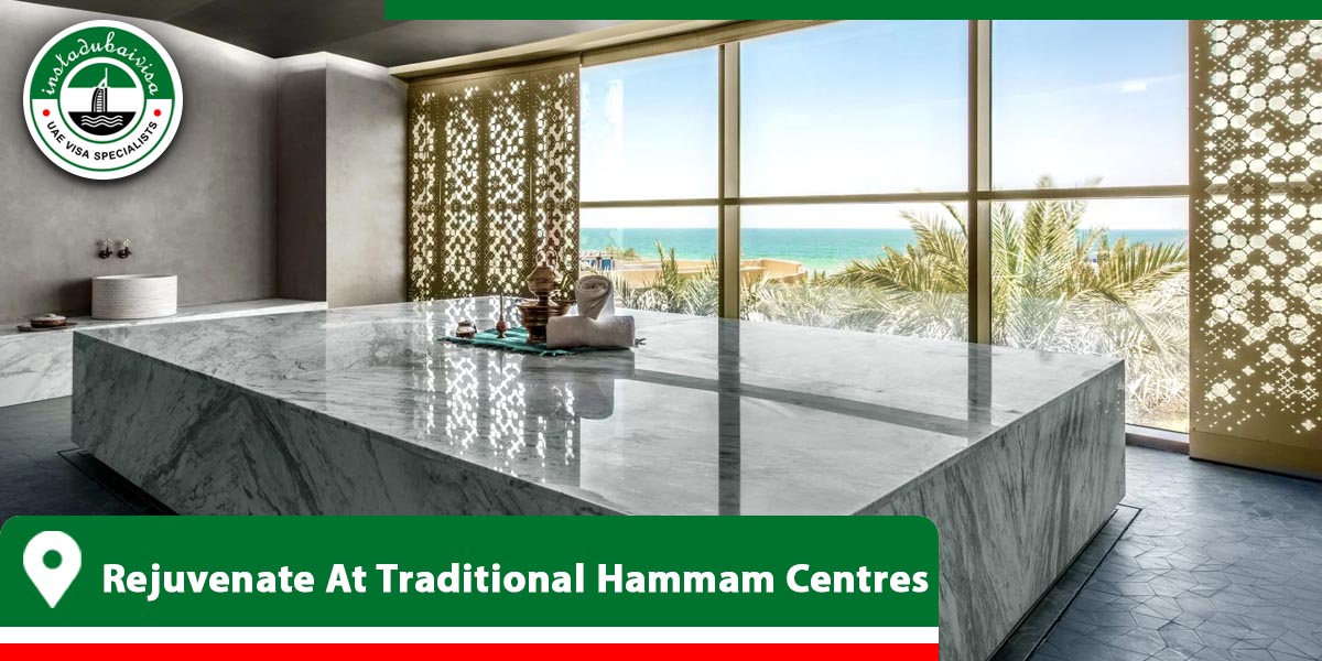 rejuvenate at traditional hammam centres from instadubaivisa